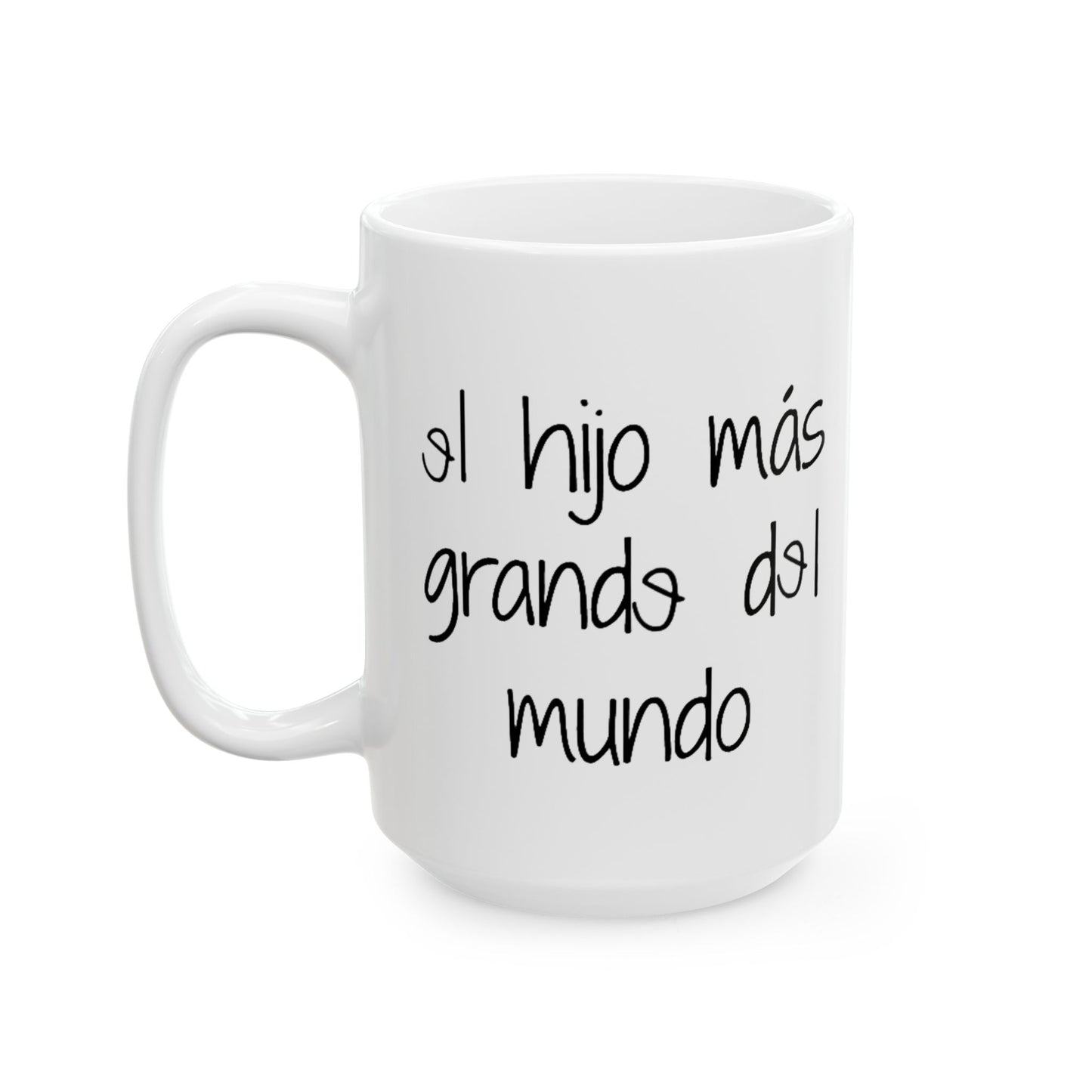 Spanish Coffee Mug | el hijo más grande del mundo