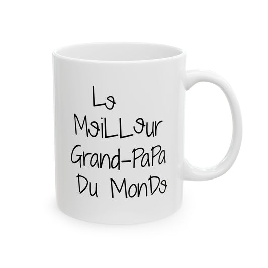 Le Meilleur grand-père du monde Ceramic Mug | French Grandpa Coffee Mug/Cup, 11oz or 15oz Left Hand