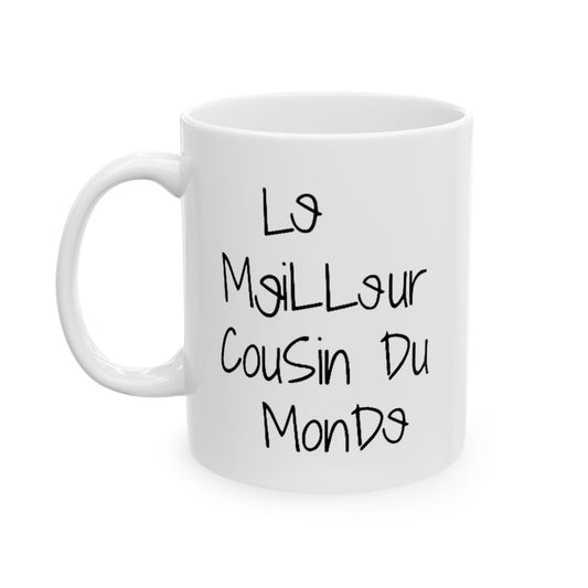 Le Meilleure Cousin du monde | French best cousin Mug