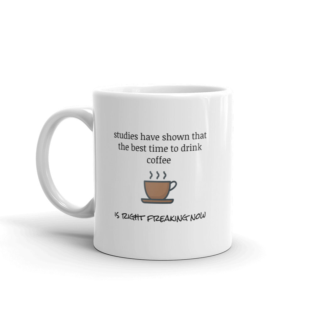 Mug Coffee right freaking now