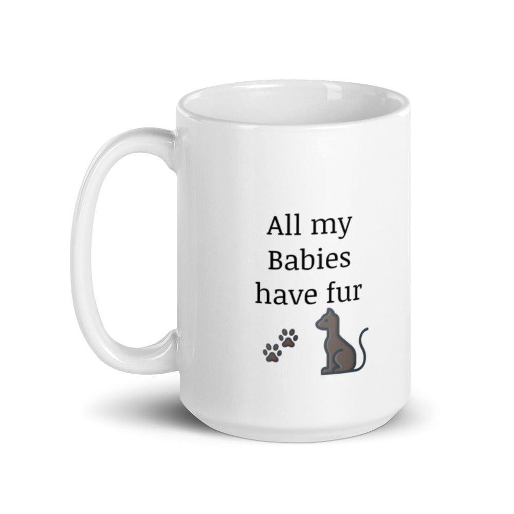 Mug All My babies have fur (cat)